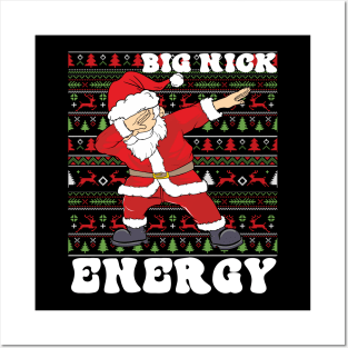 big nick energy, funny vintage santa claus funny ugly sweater Posters and Art